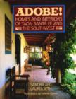 Adobel : Homes and Interiors of Taos, Santa Fe and the South West - Book