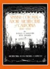 Spanish Colonial or Adobe Architecture of California, 1800-1850 - Book