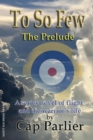To So Few - The Prelude - Book