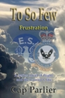 To So Few - Frustration - Book