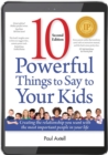 10 Powerful Things to Say to Your Kids - eBook