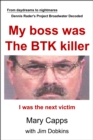 My boss was the BTK killer - eBook