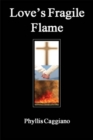 Love's Fragile Flame - eBook