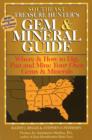 Southeast Treasure Hunter's Gem and Mineral Guide : Where and How to Dig, Pan and Mine Your Own Gems and Minerals - Book