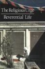 Religious Urge / Reverential Life - Book