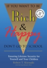 If You Want to be Rich and Happy Don't Go to School - Book