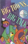Big Towns, Big Talk - Book