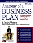 Anatomy of a Business Plan : The Step-by-Step Guide to Building a Business and Securing Your Company's Future - Book