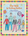 Our Mom is Getting Better - Book