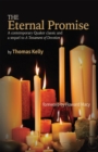 The Eternal Promise : A contemporary Quaker classic and a sequel to A Testament of Devotion - eBook