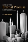 Living the Eternal Promise : A guide for individual or group reflection and action - eBook