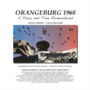 Orangeburg 1968 : A Place and Time Remembered - Book