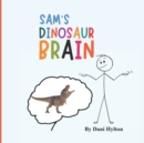 Sam's Dinosaur Brain - Book
