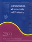 Instrumentation, Measurements and Electronic Dosimetry : 2000 Midyear Proceedings - Book