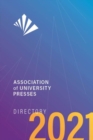 Association of University Presses Directory 2021 - Book