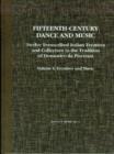 Fifteenth-Century Dance and Music Vol. 1 : Twelve Transcribed Italian Treatises and Collections in the Domenico Piacenza Tradition Vol. I, Treatises, Theory, and Music (1995) - Book