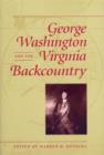 George Washington and the Virginia Backcountry - Book