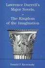 Lawrence Durrell's Major Novels : or the Kingdom of the Imagination - Book