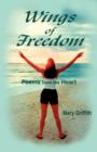 Wings of Freedom : Poems from the Heart - Book