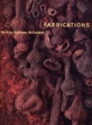 Fabrications : Work by Kathleen McFarlane - Book