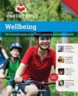 Wellbeing : The Essential Guide to Your Child's Mental and Physical Health - Book