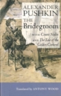 The Bridegroom with Count Nulin and The Tale of the Golden Cockerel - Book