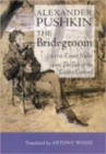 The Bridegroom with Count Nulin and The Tale of the Golden Cockerel - Book