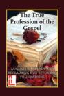 The True Profession of the Gospel - Book