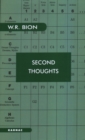 Second Thoughts : Selected Papers on Psychoanalysis - Book