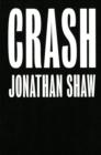 Crash : Jonathan Shaw - Book