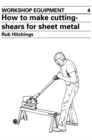 How to Make Cutting Shears for Sheet Metal - Book