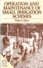 Operation and Maintenance of Small Irrigation Schemes - Book