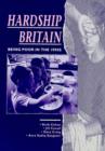 Hardship Britain : Being Poor in the 1990's - Book
