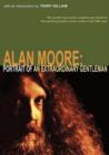 Alan Moore : Portrait of an Extraordinary Gentleman - Book