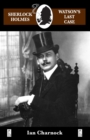 Watson's Last Case : A Sherlock Holmes Adventure - Book