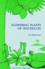 Flowering Plants of Seychelles - Book
