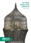 Islamic Arms and Armour - Book
