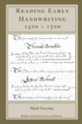Reading Early Handwriting 1500-1700 - Book
