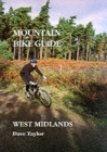 Mountain Bike Guide to the West Midlands - Book
