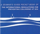 Pocket Book of the International Regulations for Preventing Collisions at Sea : A Seaman's Guide - Book