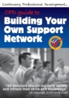 Cpd Guide to Building Your Own Support Network - Book