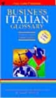 Business Glossary : English-Italian, Italian-English - Book