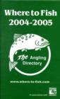 WHERE TO FISH 2004-2005 - Book