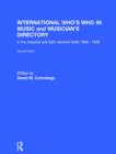 International Who's Who in Music and Musician's Directory : Classical and Light Classical Music - Book