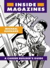 Inside Magazines : A career builder's guide - Book