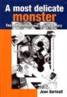A Most Delicate Monster : The One-Professional Special Library - Book