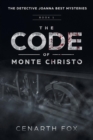 The Code of Monte Christo : The Detective Joanna Best Mysteries - Book