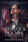 Sherlock Holmes - Playing the Game - Book