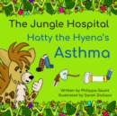 Hatty the Hyena's Asthma - Book