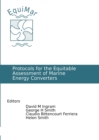 Protocols for the Equitable Assessment of Marine Energy Converters - Book
